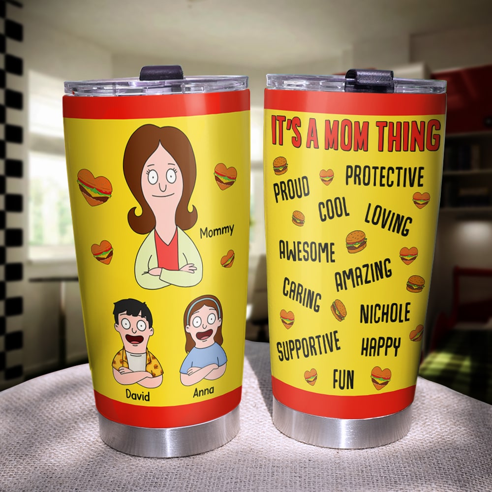 Personalized Gifts For Mom Tumbler 01totn210225hg It's A Mom Thing: Proud, Protective, Cool, Loving, Awesome, Amazing-Homacus