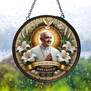Forever In Our Prayers – Pope Francis Stained Glass 01HULU230425-Homacus