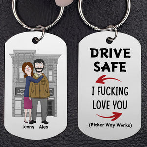 Personalized Gifts For Couple Keychain Drive Safe 02OHMH030125HG-Homacus