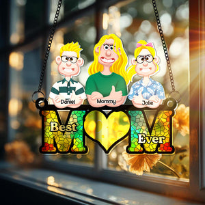 Personalized Gifts For Mom Window Hanging Suncatcher Ornament Best Mom Ever 03OHLU180225PA-Homacus
