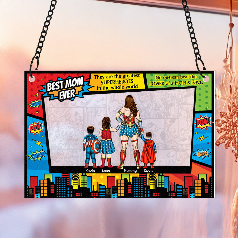 Personalized Gifts For Mom Window Hanging Suncatcher, Best Mom Ever 02HUDT310325PA-Homacus