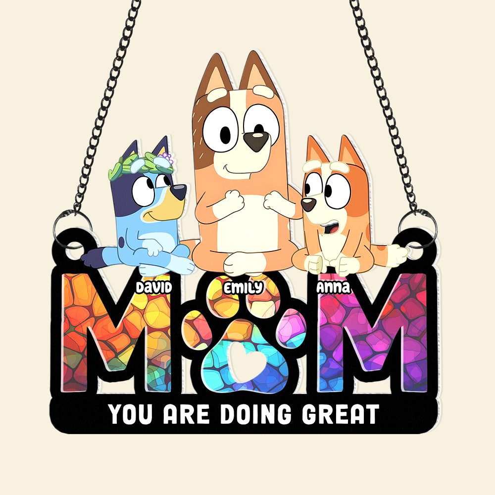 Personalized Gift For Mom Suncatcher Ornament, You Are Doing Great 03OHQN260225-Homacus