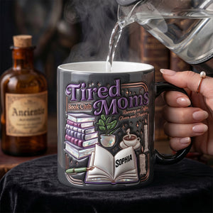 Dark Fantasy Tired Mom Book Club Magic Mug - Personalized Gifts For Reading & Coffee Loving Mom 01qhtn200426-Homacus