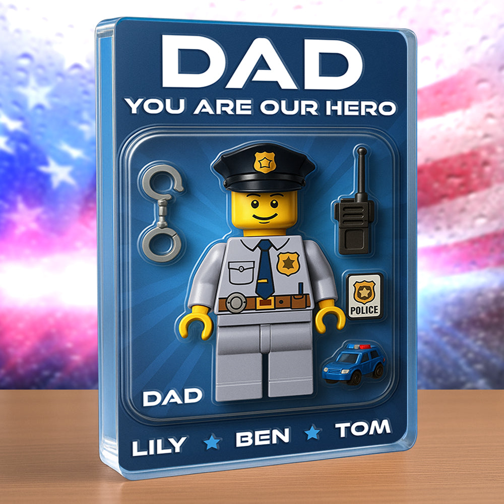 Hero Police Dad Acrylic Plaque Personalized Gifts For Dad 02NADT080525-Homacus