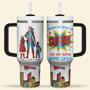 Personalized Gifts For Mom 40oz Tumbler You Are Super Appreciated 04ohqn131223tm Mother's Day Gifts-Homacus