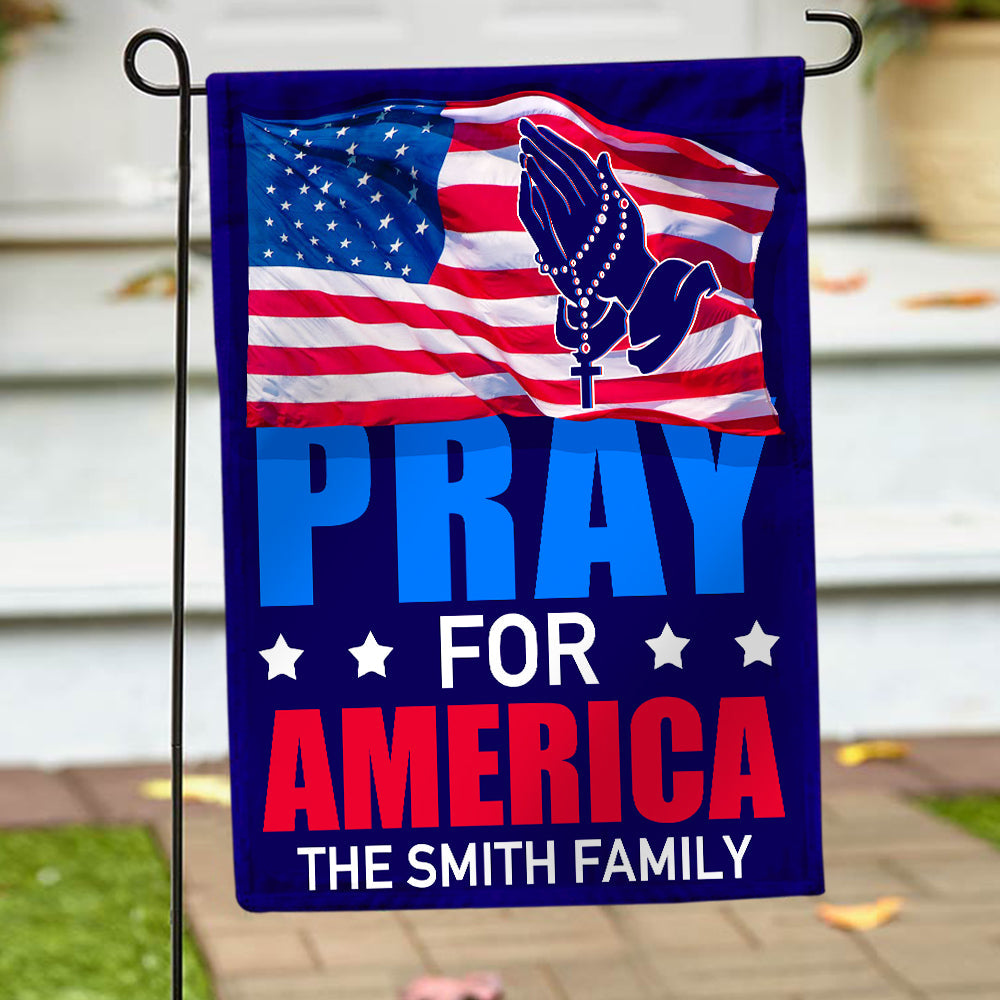 Personalized Gifts For Family Garden Flag Pray For America Flag 04ACDT170724-Homacus