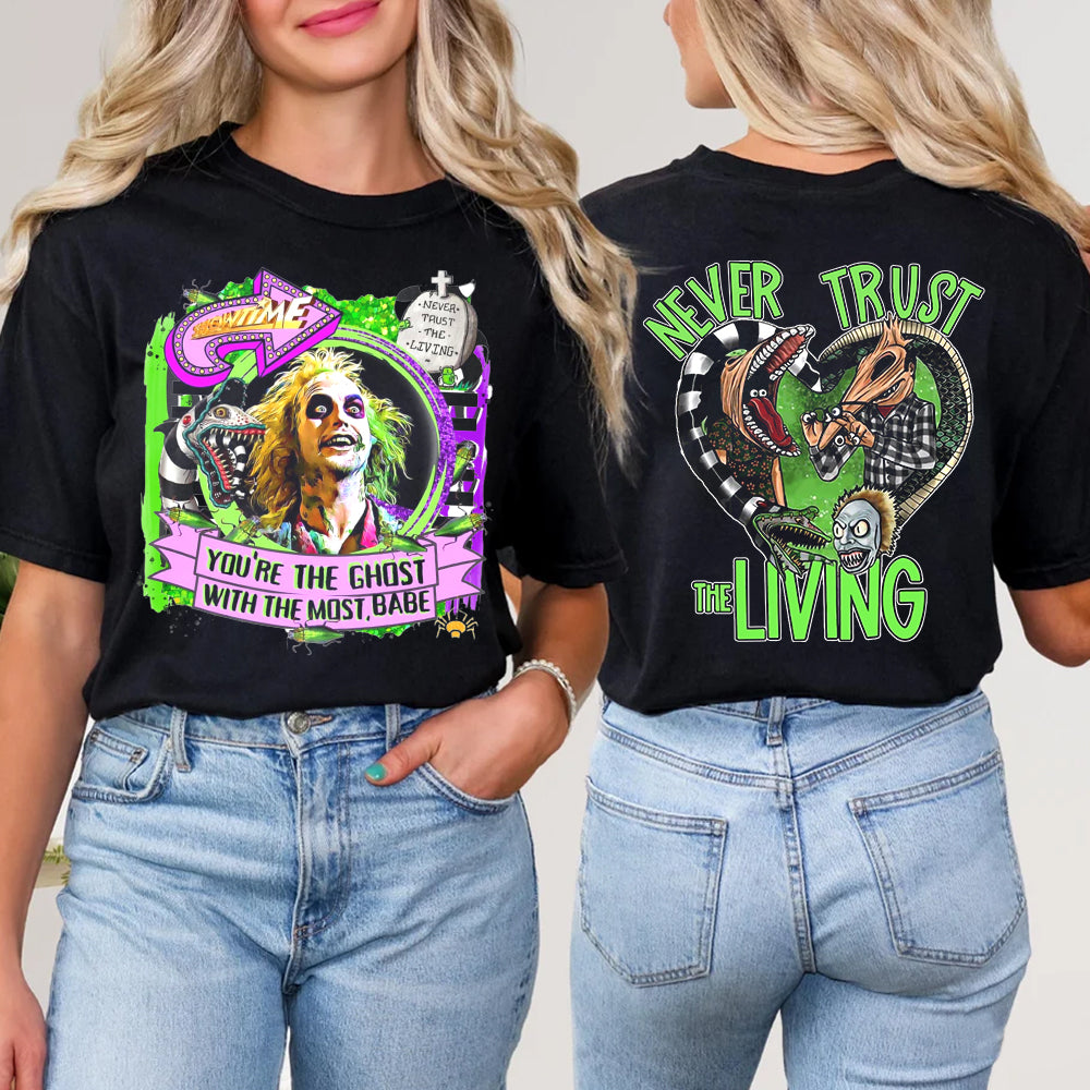 Gift For Horror Fans 23huxx110924 Horror Movies Halloween Shirt, Never Trust The Living-Homacus