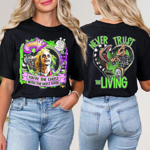 Gift For Horror Fans 23huxx110924 Horror Movies Halloween Shirt, Never Trust The Living-Homacus