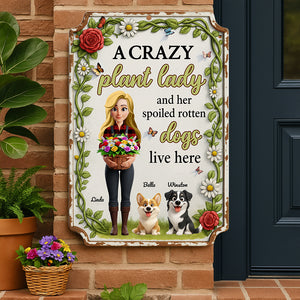 Plant Lady & Dogs Metal Sign - Personalized Gifts for Gardeners 01NADT300625-Homacus