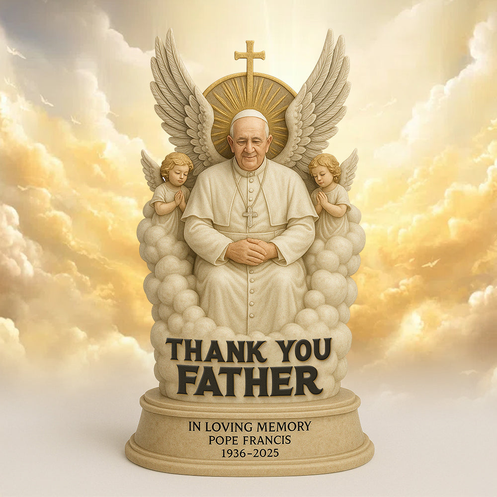In Loving Memory Pope Francis - Memorial Acrylic Plaque 02XQDT230425-Homacus