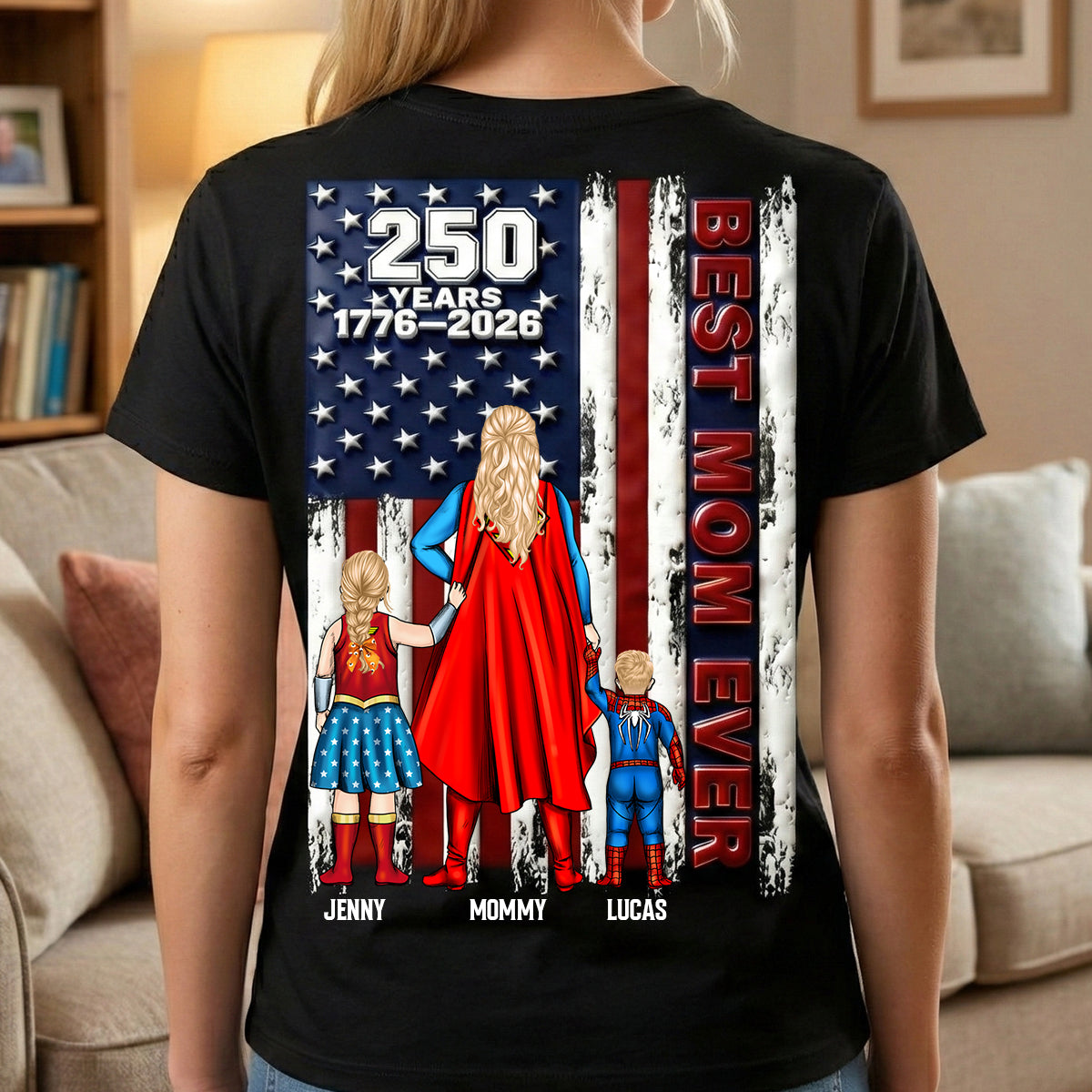 250 Years Best Mom Ever Shirt Personalized Gifts For Mom 031NATN260226-Homacus