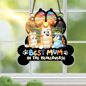 Personalized Gifts For Mom Window Hanging Suncatcher Best Mum In The Healerverse 02OHLU030325-Homacus