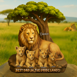 Lion Dad In The Pride Lands Plaque - Personalized Gift For Father 04XQPU230425-Homacus