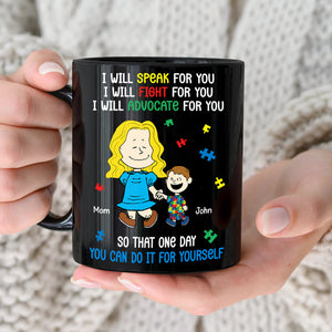 Personalized Gifts For Autism Mom Coffee Mug 03xqtn250225hh I Will Fight For You So That One Day You Can Do It For You-Homacus