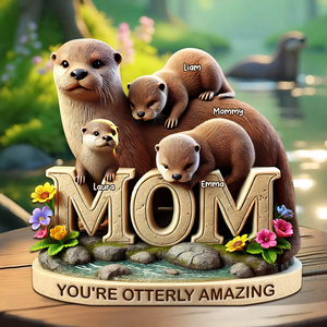 Otter Mom Plaque - Personalized Gifts For Mom 01hupu190425-Homacus