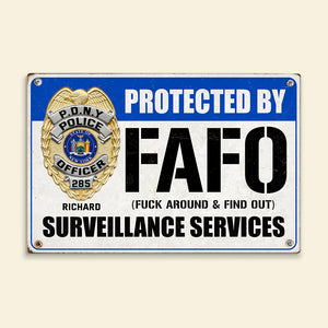 Custom Badge Gifts For Police Metal Sign, FAFO Surveillance Service 02qhqn070824-Homacus