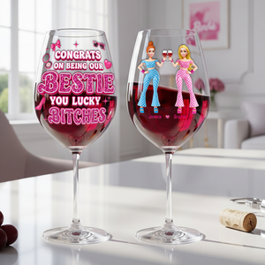 Forever Besties Wine Glass - Personalized Gifts For Besties 03OHLU110825-Homacus