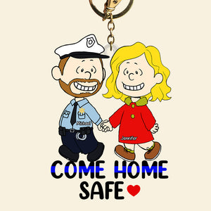 Personalized Gifts For Couple Keychain, Come Home Safe Custom Job Costume 02QHQN130125-Homacus