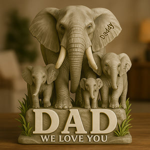 Elephant Dad We Love You Acrylic Plaque Personalized Gifts For Dad 02HUDT150525-Homacus