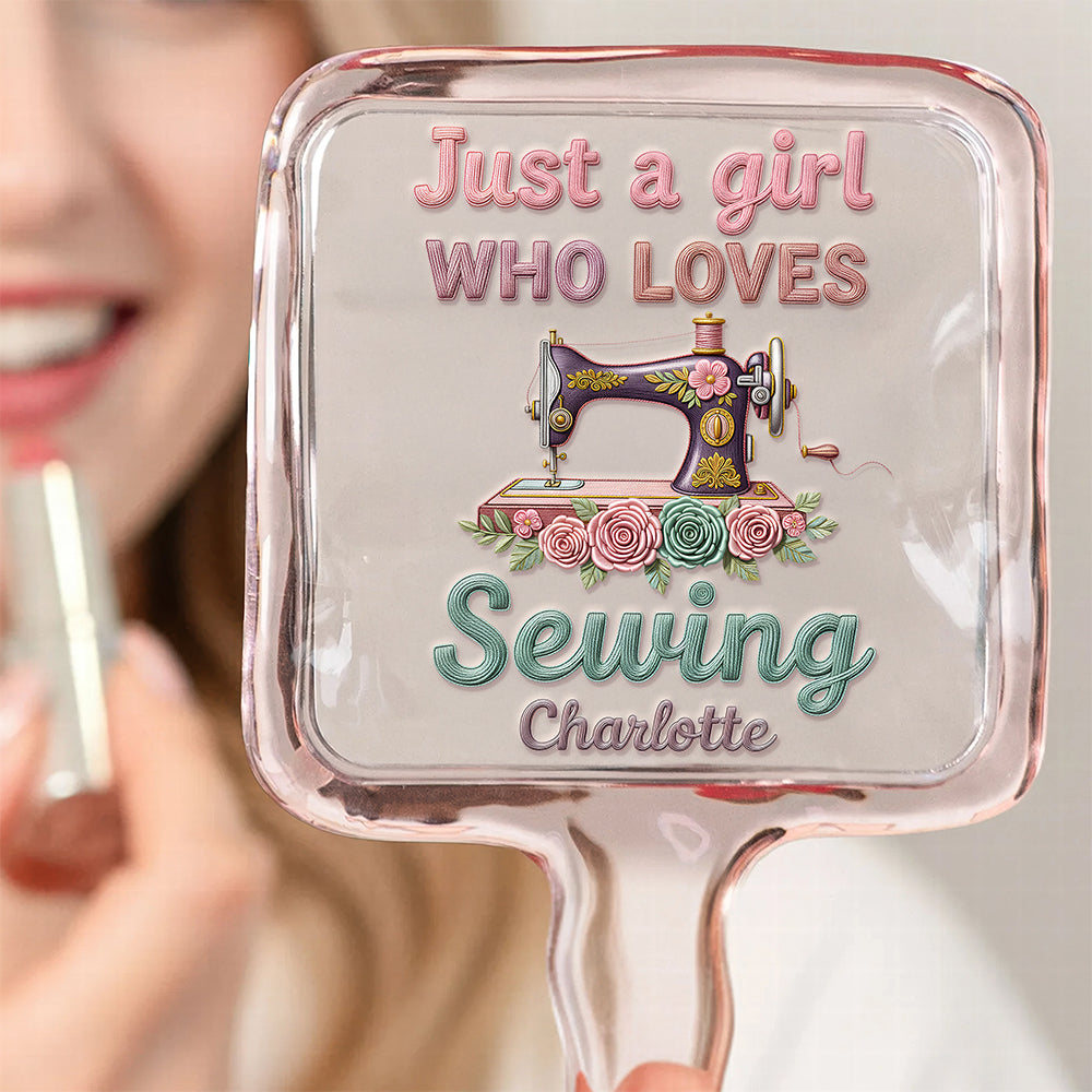 Sewing Girl Handheld Mirror - Personalized Gifts For Sewing Lovers 09pgdt161225-Homacus