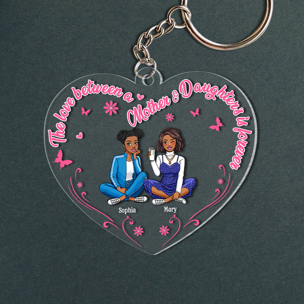 Personalized Gifts For Mom Keychain 04totn040225hh The Love Between A Mom And Daughter's Is Forever-Homacus