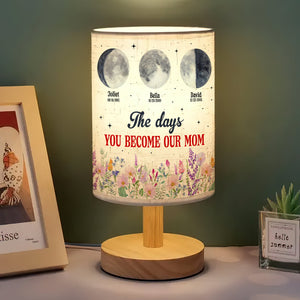 Personalized Gifts For Mom Table Lamp Moon Phase 01natn310325 The Days You Become Our Mom-Homacus