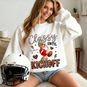 Classy Until Kickoff Shirt - Personalized Gifts For Sport Lovers 03HULU130126-Homacus