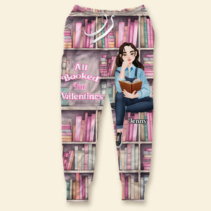 Personalized Gifts For Her Joggers Sweatpants, All Booked For Valentines 02TGMH020125PA-Homacus
