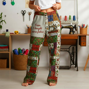Oops I Bought More Fabric Sewing Pajama Pants 05tgmg181125 - Personalized Gifts-Homacus