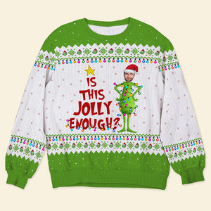 Custom Photo Gifts For Christmas Ugly Sweater Is This Jolly Enough 02ACQN031024-Homacus