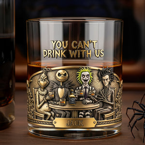 You Can't Drink With Us Personalized Halloween Gifts For Horror Movie Fans Glass 02natn230825-Homacus