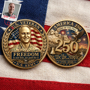 Custom Photo Veteran USA 250th Anniversary Metal Coin - Personalized Gifts For Veterans 03pata060626-Homacus