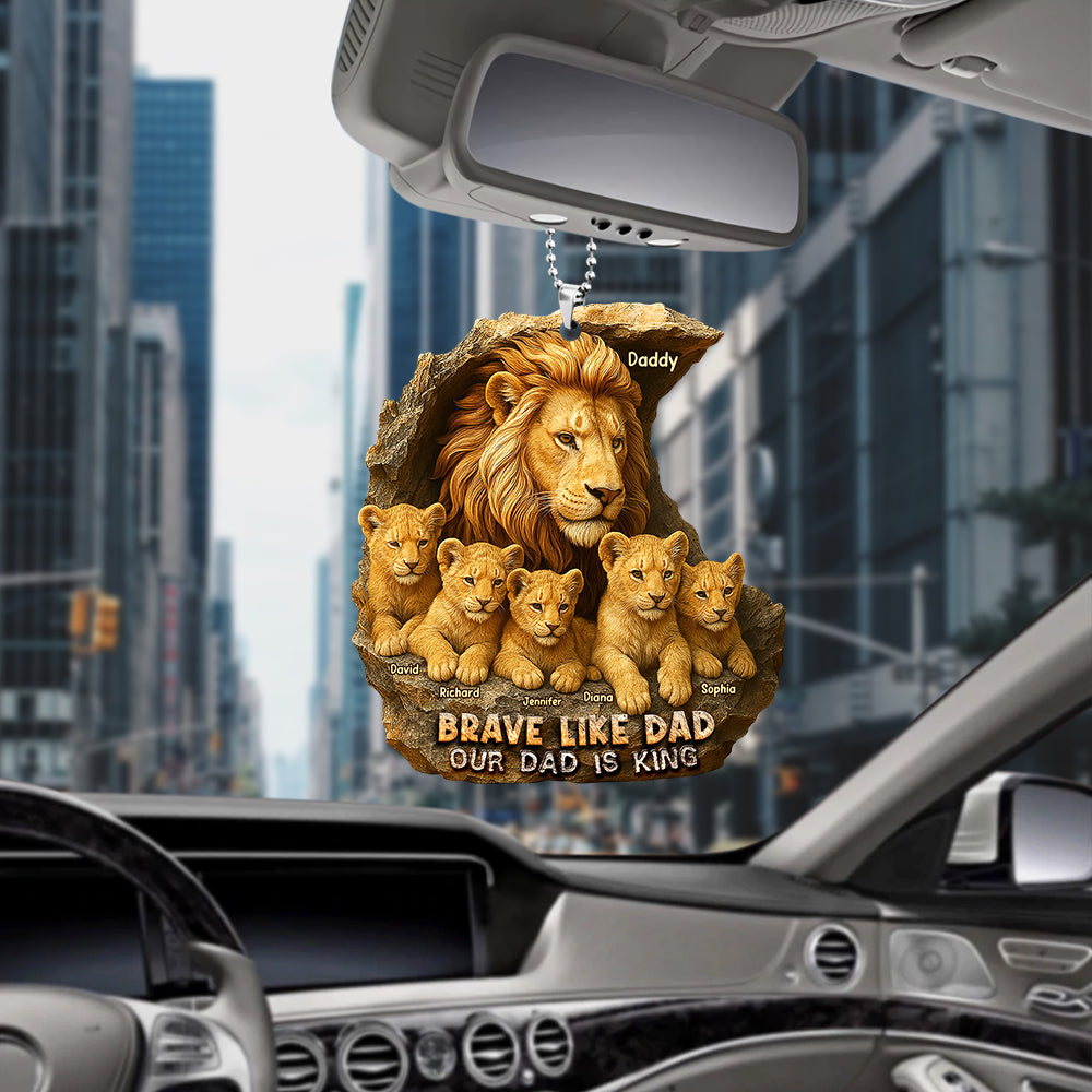 Personalized Gifts For Dad Car Ornament 05xqqn050425 Brave Like Dad-Homacus