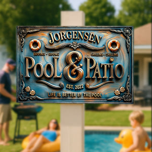 Pool & Patio Metal Sign - Personalized Gifts For Family 02qhhg070725-Homacus