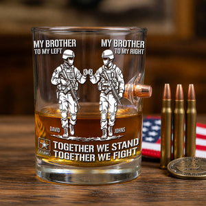 Ultimate Military Brothers Bullet Glass - Personalized Gifts For Brothers 02huqn060626