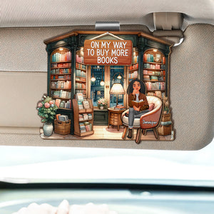 Personalized Gifts For Book Lover Car Visor Clip 04XQDT030325PA On My Way To Buy More Books-Homacus