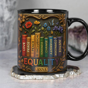 Equality Coffee Mug Personalized Gifts For LGBTQ+ Pride 04TGDT160525-Homacus
