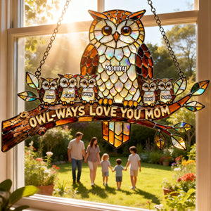 Owl-ways Love You Mom Suncatcher Ornament - Personalized Gifts For Mother's Day 03hytn110226-Homacus