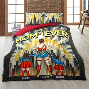 Personalized Gifts For Super Mom Quilt Bedding Set Special Line, Best Mom Ever 03TGLU130125PA-Homacus