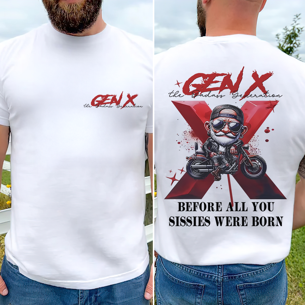Personalized Gifts For Gen X Shirt 06acxx100325 The Bad*ss Generation-Homacus