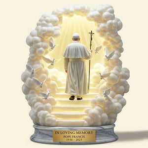 In Loving Memory Of Pope Francis Acrylic Plaque 04QHDT210425-Homacus