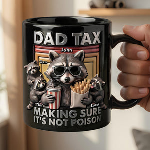 Fun Raccoon Dad Tax Black Coffee Mug, Personalized Gifts For Dad 05qhdt290426-Homacus