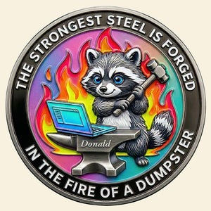 Funny Raccoon At Work Metal Coin - Personalized Gifts For Office Workers 03NADT030326-Homacus