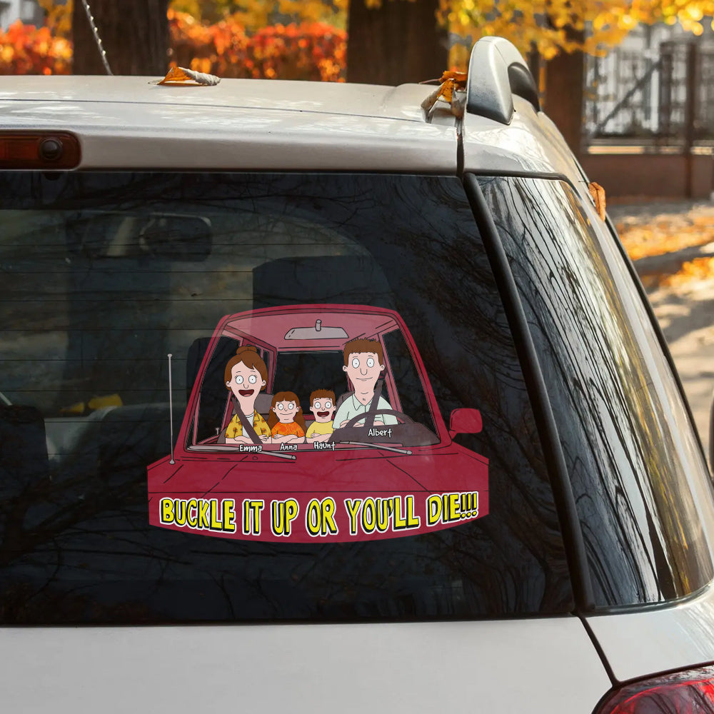Personalized Gifts For Family Car Decal, Buckle It Up Reminder 01KALU140325HG-Homacus