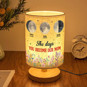 Personalized Gifts For Mom Table Lamp Moon Phase 01natn310325 The Days You Become Our Mom-Homacus
