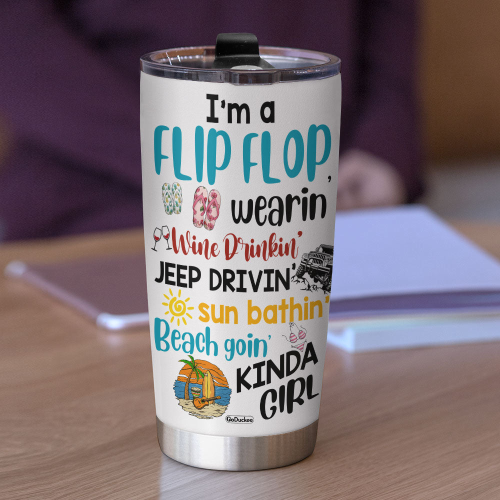 Personalized Gifts For Her Tumbler I'm A Flip Flop Wearin'-Homacus