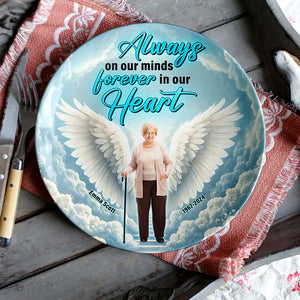 Personalized Gifts For Heaven Round Plate Always On Our Minds Forever In Our Hearts 05XQQN100325-Homacus