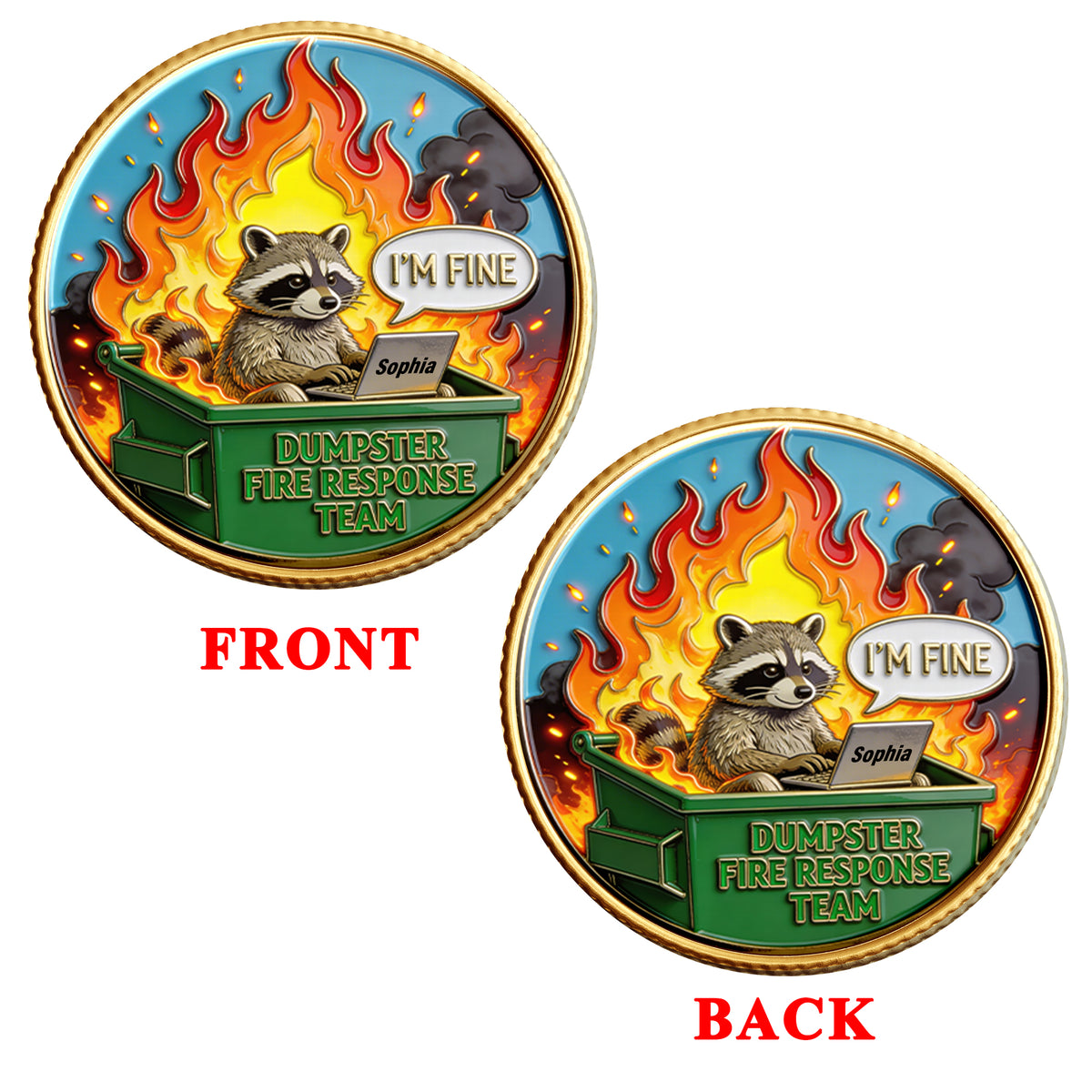 Funny Raccoon Dumpster Printed Metal Coin - Personalized Gifts For Office Workers 05naqn030326-Homacus