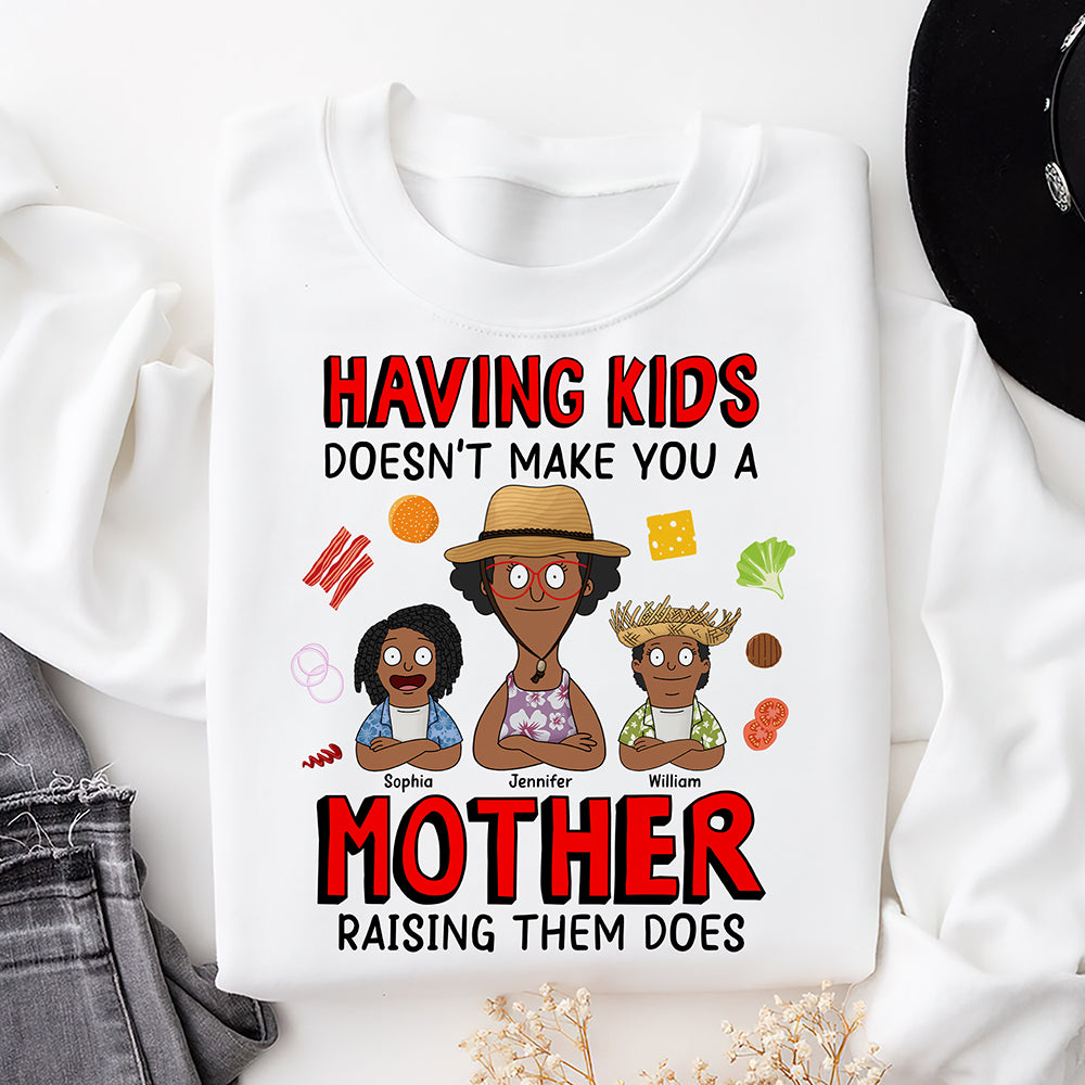 Personalized Gifts For Mom Shirt Mother Raising Them Does 03TOQN190325HG-Homacus