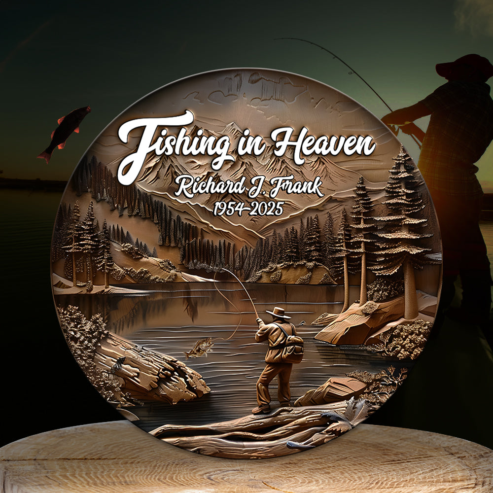 Personalized Memorial Gifts For Fishing Lovers Metal Sign 02kalu240325 Fishing In Heaven-Homacus